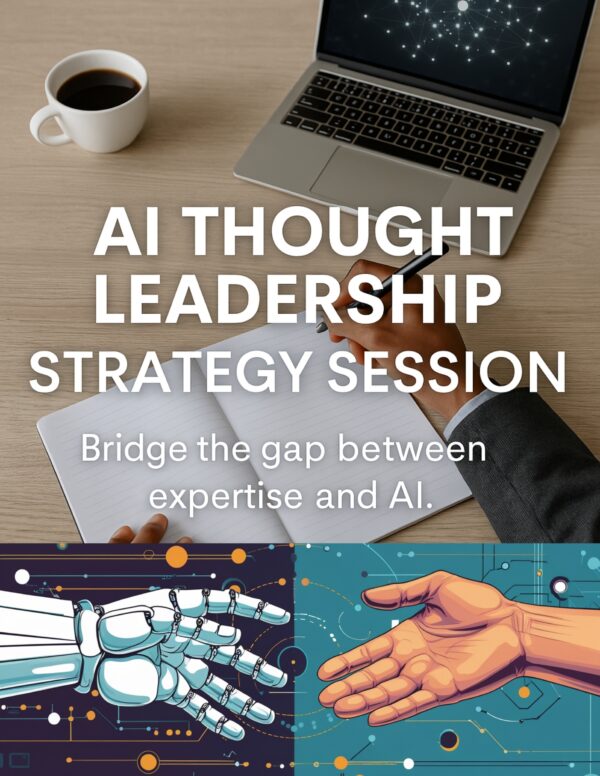 AI Thought Leadership Strategy Session