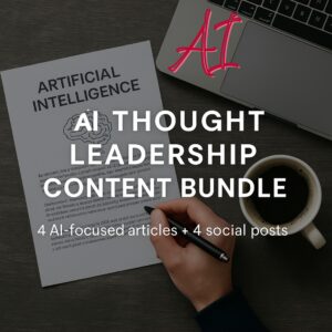 AI Thought Leadership Content Bundle