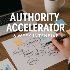 Authority Accelerator – 6 Week Intensive